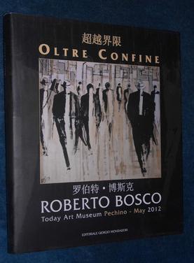 “超越界限 ROBERTO BOSCO绘画展”画册舞台艺术造型策划